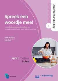 Nieuwe Start Alfabetisering  - Spreek een woordje mee! Alfa C 6 Koken Docentenhandleiding