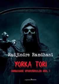 Surinaamse Spookverhalen 1 -   Yorka Tori