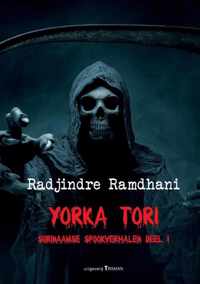 Yorka Tori - Radjindre Ramdhani - Paperback (9789464060713)