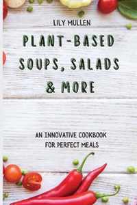 Plant-Based Soups, Salads & More