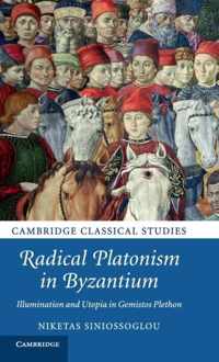 Radical Platonism In Byzantium