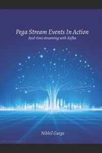 Pega Stream Events In Action
