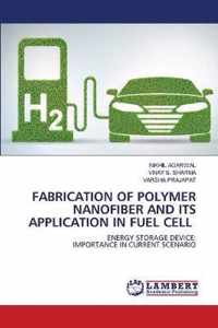 Fabrication of Polymer Nanofiber and Its Application in Fuel Cell