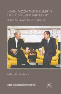 Heath, Nixon and the Rebirth of the Special Relationship