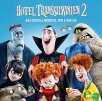 Hotel Transsilvanien 2 - Das Original-Hörspiel zum Kinofilm
