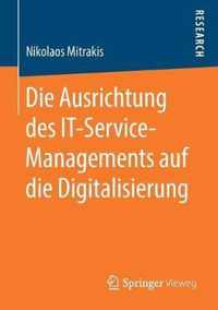 Die Ausrichtung Des It-Service-Managements Auf Die Digitalisierung