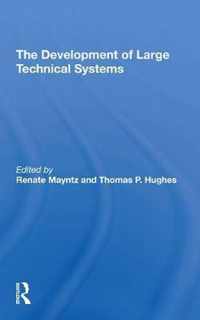 The Development Of Large Technical Systems