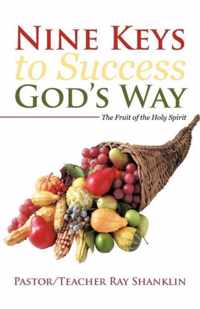 Nine Keys to Success God's Way