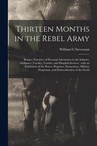 Thirteen Months in the Rebel Army
