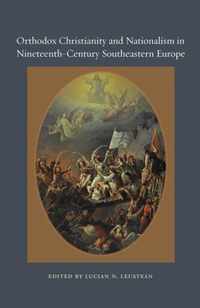 Orthodox Christianity And Nationalism In Nineteenth-Century