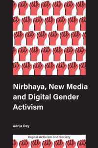 Nirbhaya, New Media and Digital Gender Activism