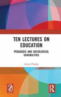 Ten Lectures on Education