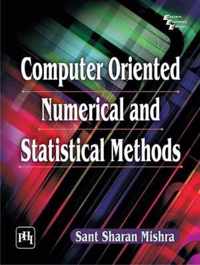 Computer Oriented Numerical and Statistical Methods