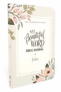 NIV, Beautiful Word Bible Journal, John, Paperback, Comfort Print