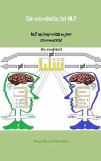 NLP als hulpmiddel in de communicatie met jezelf en anderen!