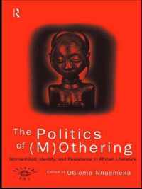 The Politics of (M)Othering