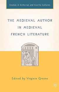 The Medieval Author In Medieval French Literature