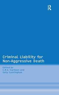 Criminal Liability for Non-Aggressive Death