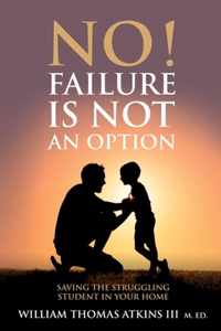 No! Failure Is Not An Option