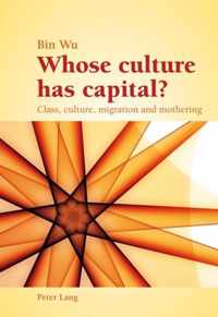 Whose culture has capital?