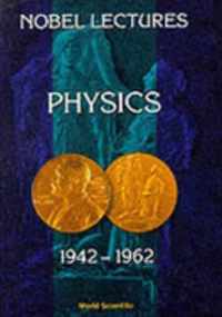 Nobel Lectures In Physics, Vol 3 (1942-1962)