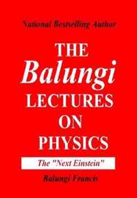 The Balungi Lectures on Physics Vol.2