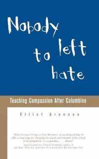 Nobody Left to Hate: Teaching Compassion After Columbine