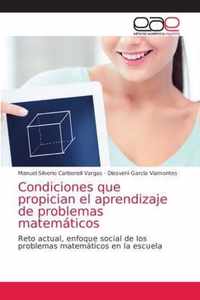 Condiciones que propician el aprendizaje de problemas matematicos