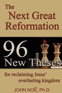 The Next Great Reformation
