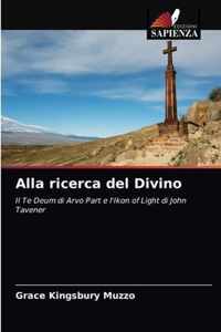 Alla ricerca del Divino