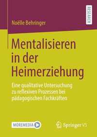 Mentalisieren in Der Heimerziehung