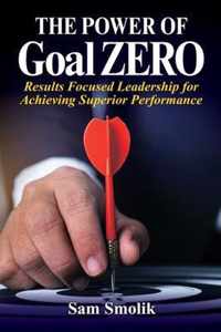 The Power of Goal ZERO