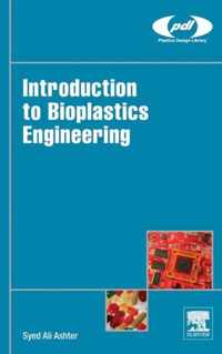 Introduction to Bioplastics Engineering