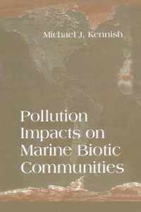 Pollution Impacts on Marine Biotic Communities