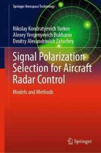 Signal Polarization Selection for Aircraft Radar Control