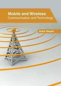 Mobile and Wireless