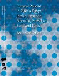 Cultural Policies in Algeria, Egypt, Jordan, Lebanon, Morocco, Palestine, Syria and Tunisia
