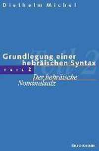Grundlegung einer hebraischen Syntax, Teil 2