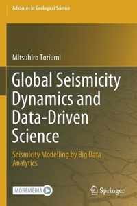 Global Seismicity Dynamics and Data Driven Science