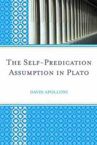 The Self-Predication Assumption in Plato