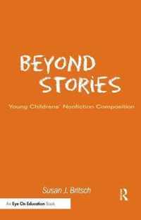 Beyond Stories