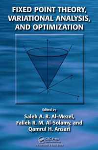 Fixed Point Theory, Variational Analysis, and Optimization