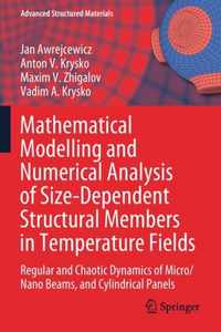 Mathematical Modelling and Numerical Analysis of Size-Dependent Structural Members in Temperature Fields