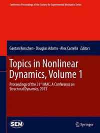 Topics in Nonlinear Dynamics, Volume 1