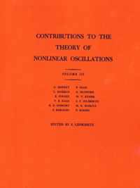Contributions to the Theory of Nonlinear Oscillations (AM-36), Volume III