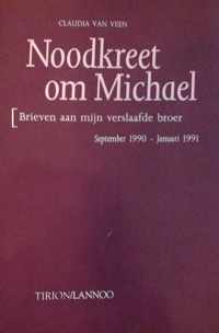 Noodkreet om Michael