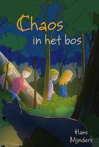 Chaos in het bos