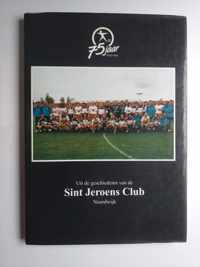 Uit de geschiedenis van de Sint Jeroens Club Noordwijk