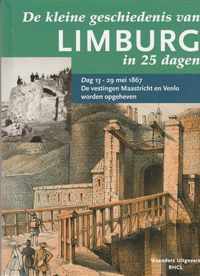 De Kleine Geschiedenis Van Limburg In 25 Dagen Deel 13