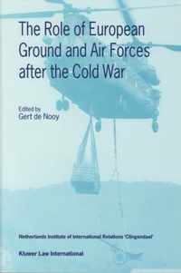 The Role of European Ground and Air Forces After the Cold War